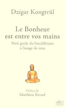 le bonheur est entre vos mains (ebook)-dzigar kongtrul-9782841119769