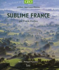 sublime france-frank mulliez-9782845674769