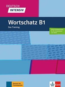 deutsch intensiv wortschatz b1: bungsbuch zum intensiven wortschatztrining auf niveau b1-arwen schnack-9783126750769