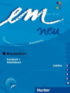 em neu 2008: bruckenkurs: (l.6-10): kursbuch + arbeitsbuch + 1 cd abbeitsbuch-9783195516969