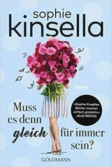 muss es denn gleich fur immer sein?-sophie kinsella-9783442487769