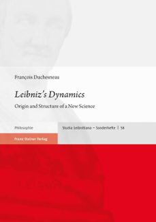 leibniz's dynamics (ebook)-francois duchesneau-9783515135269