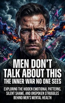 men don't talk about this: the inner war no one sees (ebook)-elena brooks-9783565307869