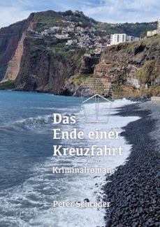 das ende einer kreuzfahrt (ebook)-peter schröder-9783759766069