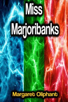 miss marjoribanks (ebook)-margaret oliphant-9783986778569