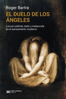 el duelo de los angeles (ebook)-roger bartra-9786070315169