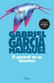 el general en su laberinto-9786070726569
