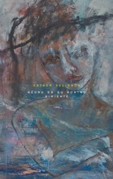 negro es su rostro / simiente (ebook)-esther seligson-9786071607669