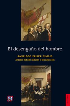 el desengaño del hombre (ebook)-santiago felipe puglia-9786071624369