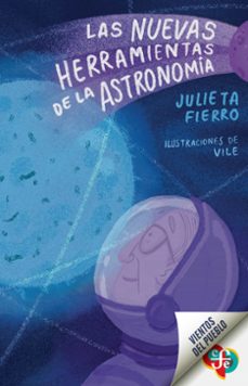 las nuevas herramientas de la astronomia (ebook)-julieta fierro-9786071685469
