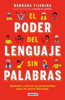 el poder del lenguaje sin palabras (ebook)-bárbara tijerina-9786073845069