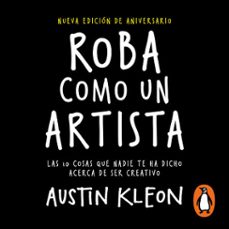 roba como un artista (audiolibro)-austin kleon-9786073847469