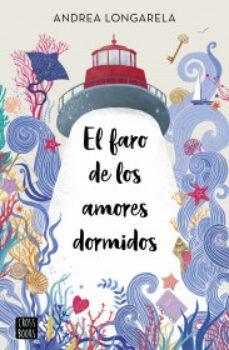 el faro de los amores dormidos-9786073900669