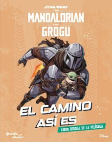 star wars. the mandalorian and grogu. el camino asi es (ebook)-9786073940269
