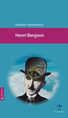 henri bergson (ebook)-vladimir yankélévitch-9786075026169