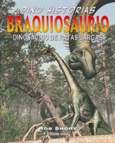 braquiosaurio. dinosaurio de patas largas (ebook)-rob shone-9786077356837
