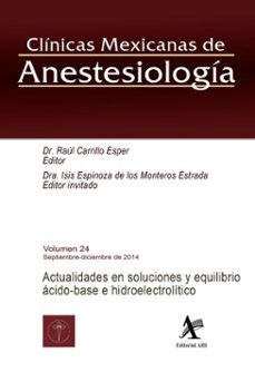 actualidades en soluciones y equilibrio acido-base e hidroelectrolitico (ebook)-raúl carrillo esper-isis espinoza de los monteros estrada-9786077414469