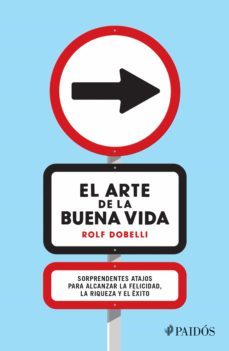 el arte de la buena vida (ebook)-rolf dobelli-9786077475569