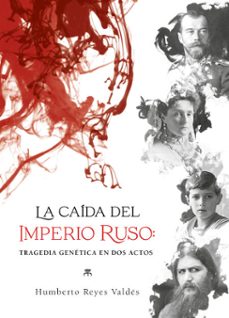 la caida del imperio ruso (ebook)-humberto reyes valdés-9786078801169