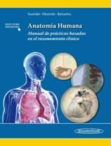 anatomia humana. manual de practicas basadas en el razonamiento clinico 1º ed-guzman lopez-9786079356569
