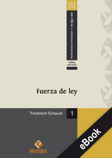 fuerza de ley (ebook)-frederick schauer-9786123250669