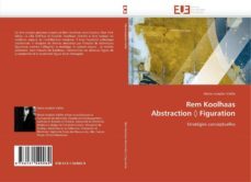 rem koolhaas abstraction figuration-9786131549069