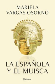la española y el muisca (ebook)-mariela vargas osorno-9786287568969