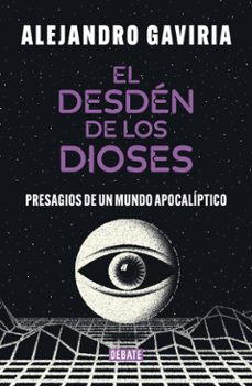 el desden de los dioses (ebook)-alejandro gaviria-9786287669369