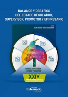 balance y desafios del estado regulador, supervisor, promotor y empresario. tomo ii (ebook)-9786287676169