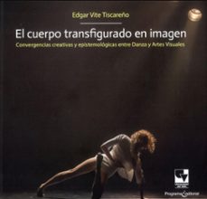 el cuerpo transfigurado en imagen (ebook)-9786287683969