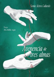 avenencia de tres almas (ebook)-sonia alcira gallardo-9786313170869