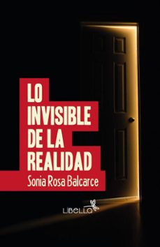 lo invisible de la realidad (ebook)-sonia rosa balcarce-9786316654069