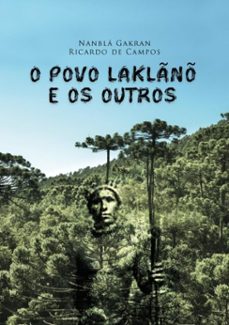 o povo lakln e os outros (ebook)-gakran / ricardo campos de namblá-9786500175769