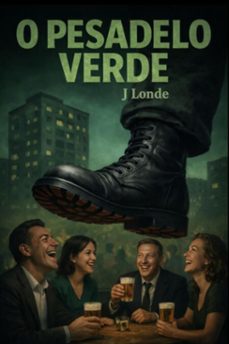 o pesadelo verde (ebook)-j londe-9786501862569