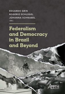 federalism and democracy in brazil and beyond (ebook)-9786525062969