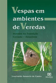 vespas em ambientes de veredas (ebook)-lourivaldo amancio de castro-9786525263069