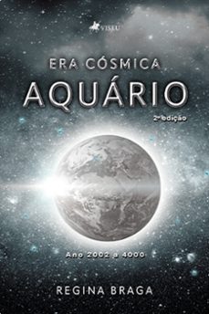 era cosmica aquario (ebook)-regina braga-9786525461069
