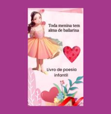 toda menina tem alma de bailarina (ebook)-ines gutierres-9786526627969