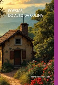poesias do alto da colina (ebook)-mario feracioli neto-9786526638569