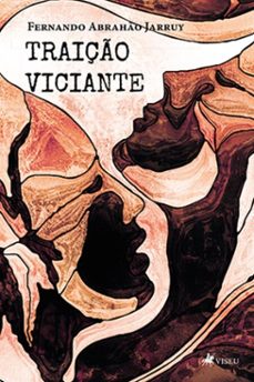 traiço viciante (ebook)-fernando abrahão jarruy-9786528000869