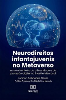 neurodireitos infantojuvenis no metaverso (ebook)-luciana sabbatine neves-9786528802869