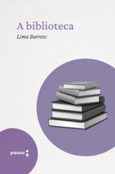 a biblioteca (ebook)-lima barreto-9786550700669