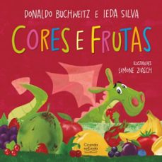 cores e frutas (ebook)-ieda nilza da silva-donaldo buchweitz-9786553845169