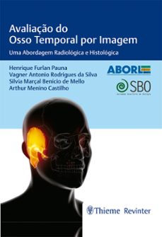 avaliaço do osso temporal por imagem (ebook)-henrique furlan pauna-vagner antonio rodrigues da silva-sílvia marçal benício de mello-9786555722369