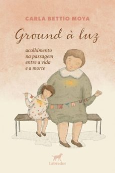 ground a luz (ebook)-carla bettio moya-9786556259369