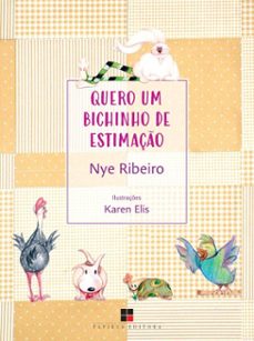 quero um bichinho de estimaço (ebook)-nye ribeiro-9786556502069