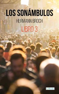 los sonambulos, libro iii: huguenau o el realismo (ebook)-hermann broch-9786558947769