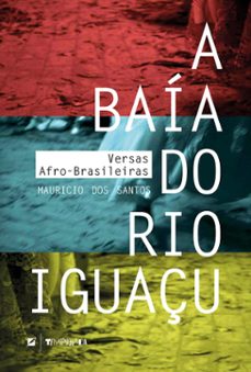 a baía do rio iguaçu (ebook)-mauricio dos santos-9786559320769