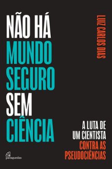 no ha mundo seguro sem ciencia (ebook)-9786560880269