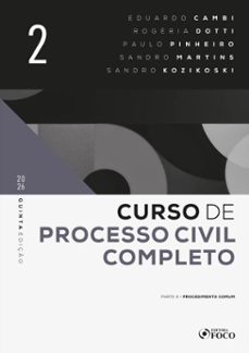 curso de processo civil completo volume ii : procedimento comum - 5. ed. - 2026 (ebook)-eduardo cambi-rogéria dotti-paulo pinheiro-9786561209069